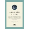 Akıl Bilim Ve İnanç Günümüz Kelamını Yeni Meseleleri Timaş Akademi