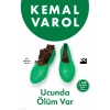 Ucunda Ölüm Var Kemal Varol Doğan Kitap