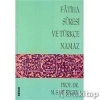 Fatihe Suresi Ve Namaz M. Sait Şimşek Beyan Yayın