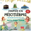 Minikler İçin Mescitlerimiz Hatice Kübra Tongar Aile Çocuk