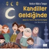 Kandiller Geldiğinde Hatice Kübra Tongar Aile Çocuk