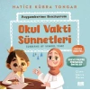 Okul Vakti Sünnetleri Hatice Kübra Tongar Aile Yayın