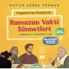 Ramazan Vakti Sünnetleri Hatice Küra Tongar Aile Çocuk