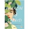 Baharın İlk Şarkısı Bahar Eriş Alfa