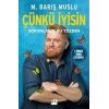 Çünkü İyisin Sorunların Bu Yüzden Barış Muslu Doğan kitap