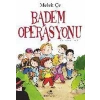 Badem Operasyonu / Melek Çe / Uğurböceği Yay.