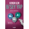 Kendin İçin Bi’Şey Yap