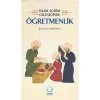 İslam Eğitim Geleneğinde Öğretmenlik