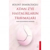 A Dan Z Ye Hastalıkların Travmaları Bülent Demircioğlu Destek Yayını