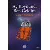 Aç Koynunu Ben Geldim Aslı Tohumcu İletişim