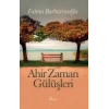Ahir Zaman Gülüşleri Fatma Barbarosoğlu Profil