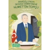 ANADOLUNUN SESSİZ ÖĞRETMENİ NURETTİN TOPÇU MECAZ ÇOCUK