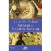Annem Ve Hayatın Anlamı Irvin Yalom Pegasus