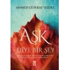 Aşk Diye Birşey. Ahmet Günbay Yıldız Timaş