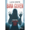 Bana Güven Luca Veste Yediveren