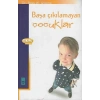 Başa Çıkılamayan Çocuklar-Dr.Ross W. Greene-Timaş
