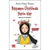 Başımın Üstünde Yerin Var Genç Kız Ve Tesettür H.Kübra Tongar Aile kitap