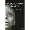 Başkalarının Tanrısı Mine Söğüt Can Yayın