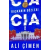 Başkanın Gözleri Cıa Ali Çimen Timaş