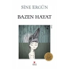 Bazen Hayat Sine Ergün Can Yayın