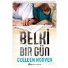 BELKİ BİR GÜN COLLEEN HOOVER EPSİLON