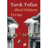 Beni Onlara Verme Tarık Tufan Doğan Kitap