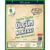 BİLFEN 8.SINIF FEN BİLİMLERİ HAFTA HAFTA ÖLÇÜM NOKTASI