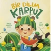 Bir Dilim Karpuz Serap Armutlu Timaş çocuk