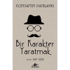Bir Karakter Yaratmak Konstantın Stanıslavskı Pegasus