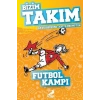 Bizim Takım Futbol Kampı Erdem Çocuk