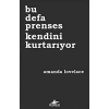 Bu Defa Prenses Kendini Kurtarıyor Amanda Lovelace Pegasus