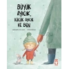 Büyük Ayıcık Küçük Ayıcık Ve Ben Timaş