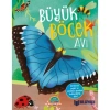 Büyük Böcek Avı Büyük Boy Ciltli Bilgiyolu