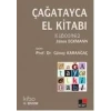 ÇAĞATAYCA EL KİTABI - GÜNAY KARAAĞAÇ - KESİT