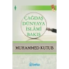 Çağdaş Dünyaya İslami Bakış Muhammed Kutub Beka Yayın