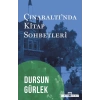 Çınaraltı Kitap Sohbetleri Dursun Gürlek Timaş