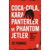 Coca Cola Kara Panterler Ve Phantom Jetler Oz Frankel Ketebe