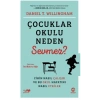 Çocuklar Okulu Neden Sevmez? Nova Kitap