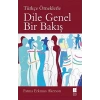 Dile Genel Bir Bakış. Fatma Erkman Akerson