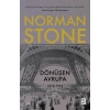 Dönüşen Avrupa 1878-1919 Norman Stone Ketebe