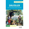 Druidler Kelt Halklarının Gizemli Rahipleri Runikkitap