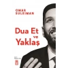 Dua Et Ve Yaklaş Omar Suleıman Timaş