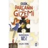 Eksik Parçanın Gizemi Neredesin 105 ? Nazan Tarım Genç Timaş