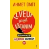 ELVEDA GÜZEL VATANIM. AHMET ÜMİT EVEREST