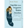 Ergenliğe Geçişte Duygularla İletişim Becerileri Bonnie Thomas Sola unitas