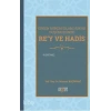 Erken Dönem İslam Hukuk Düşüncesinde Rey Ve Hadis Rağbet