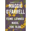Esma Lennox Nasıl yok Oldu Maggıe Ofarrel Domingo