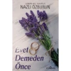Evet Demeden Önce Nazlı Özburun Yediveren