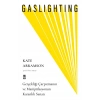 Gaslıghtıng Kate Abramson Timaş