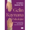 Gelin Kaynana Psikolojisi Dr.Fazilet Şeymanur Özer Aile yayın